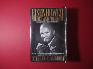 Eisenhower: Soldier and President, The Renowned One - Volume Life - Stephen E. Ambrose
