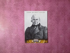 John Quincy Adams - 2012 Paninil America Trading Card