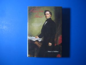 Franklin Pierce - Martyr for the Union by Peter A. Wallner