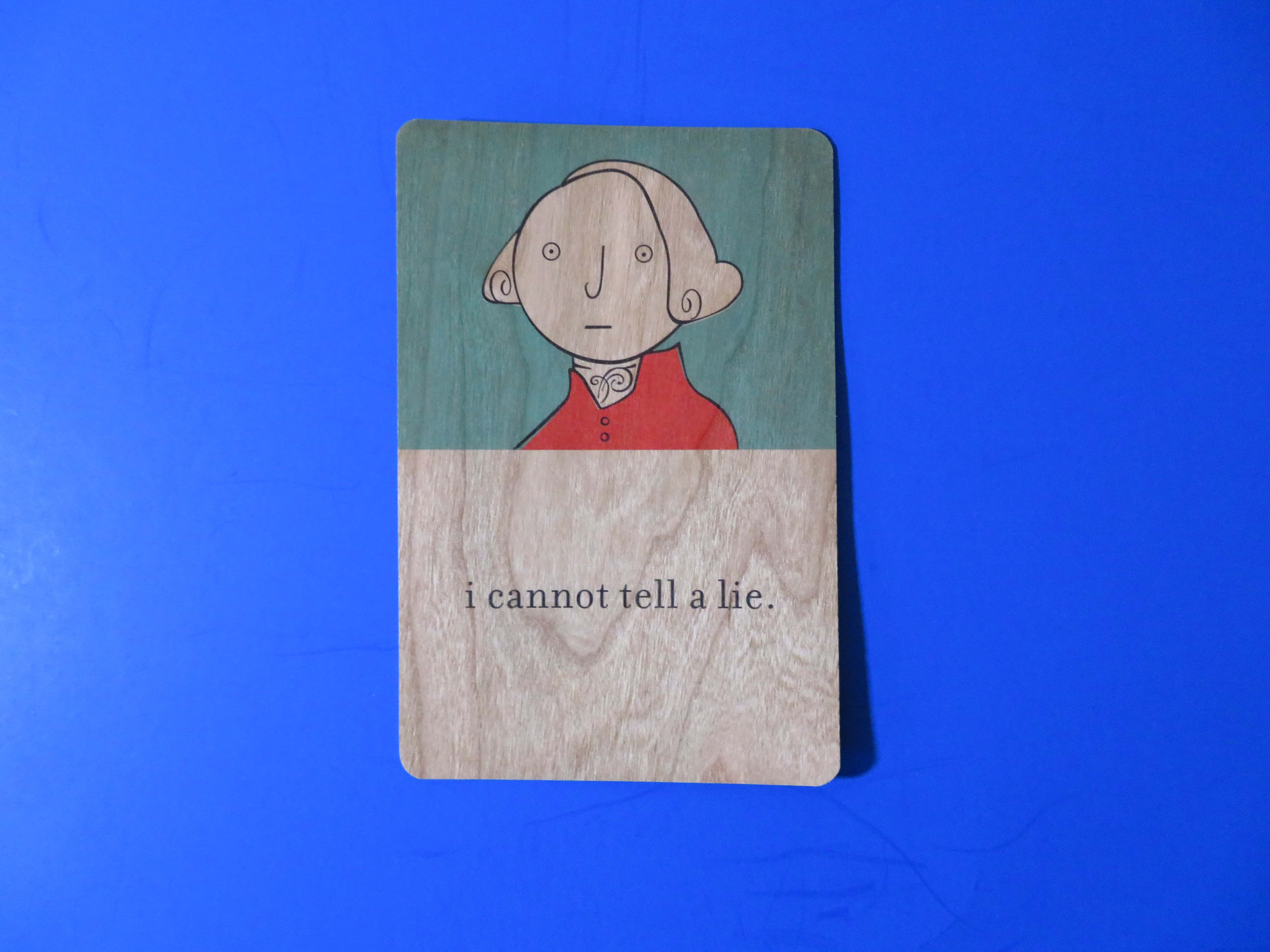 George Washington - Cannot Tell Lie Postcard (made from Cherry Tree)